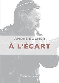 Andre Bucher - À l'écart