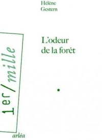 Helene Gestern - L'odeur de la forêt