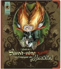 Couverture du livre Guide du savoir-survivre en compagnie des monstres - Patrick Jezequel - Elian Blackmor - Carine M