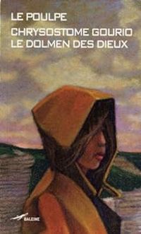 Couverture du livre Le Dolmen des Dieux - Chrysostome Gourio