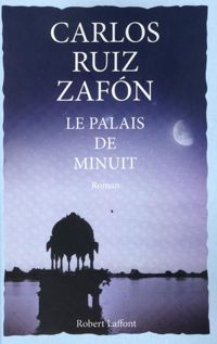 Couverture du livre Le Palais de Minuit  - Carlos Ruiz Zafon