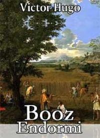 Couverture du livre Booz endormi - Victor Hugo