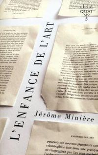 Jerome Miniere - L'enfance de l'art