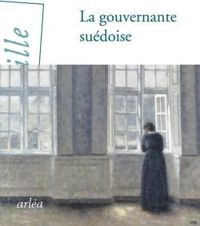 Couverture du livre La gouvernante suédoise - Marie Sizun