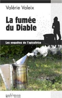 Couverture du livre La fumée du diable - Valerie Valeix