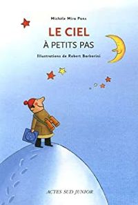 Michele Mira Pons - Le ciel à petits pas