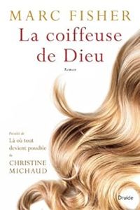 Couverture du livre La coiffeuse de Dieu - Marc Fisher