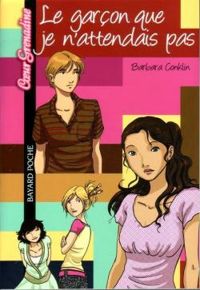 Couverture du livre Le garçon que je n'attendais pas - Barbara Conklin