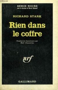 Couverture du livre Rien dans le coffre - Richard Stark