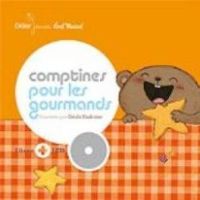 Couverture du livre Comptines pour les gourmands - Cecile Hudrisier