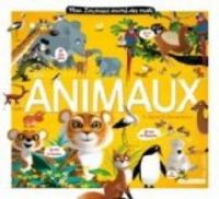 Couverture du livre Mon Larousse animé des mots : Les animaux - Daniel Kerleroux - Sylvie Bezuel