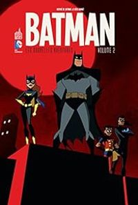 Couverture du livre Batman, les nouvelles aventures - Rick Burchett - Dan Slott