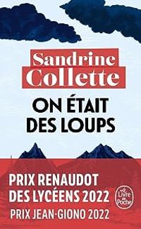 Couverture du livre On était des loups - Sandrine Collette