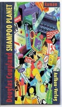 Couverture du livre Shampoo Planet - Douglas Coupland