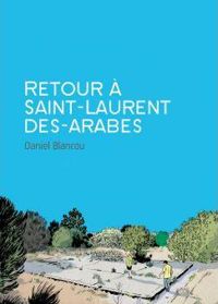 Blancou-d - Retour à Saint Laurent des arabes