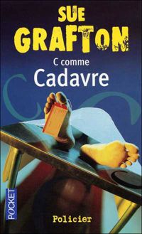 Couverture du livre C COMME CADAVRE - Sue Grafton