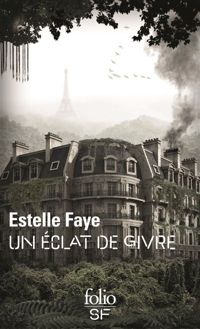 Estelle Faye - Un éclat de givre