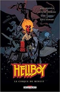 Mike Mignola - Dave Stewart - Le Cirque de minuit