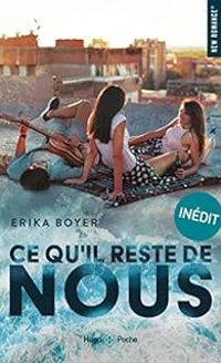 Erika Boyer - Ce qu'il reste de nous