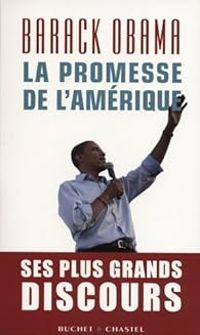 Barack Obama - La promesse de l'Amérique