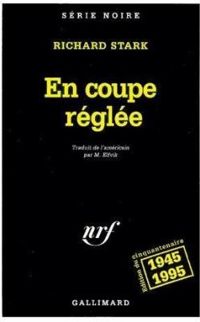 Couverture du livre En coupe réglée (Parker fait main basse) - Richard Stark