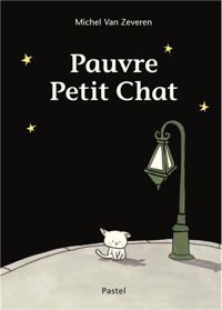 Michel Van Zeveren - Pauvre petit chat