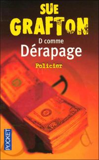 Sue Grafton - D comme dérapage