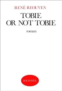 Rene Reouven - Tobie Or Not Tobie