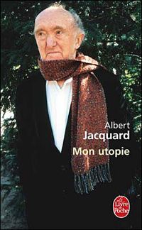 Couverture du livre Mon utopie - Albert Jacquard