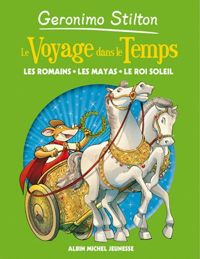 Couverture du livre VOYAGE DANS LE TEMPS 2 - Geronimo Stilton