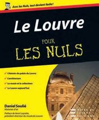 Couverture du livre Le Louvre pour les Nuls - Daniel Soulie