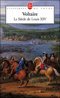 Voltaire - Le Siècle de Louis XIV