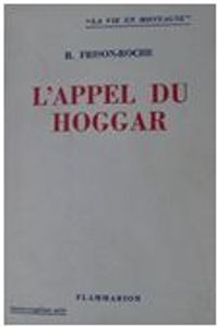 Couverture du livre L'appel du Hoggar - Roger Frison Roche