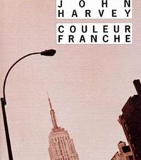 Couverture du livre Couleur franche - John Harvey