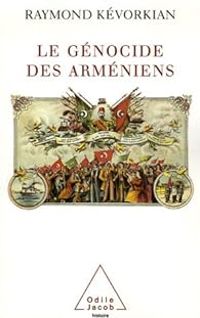 Couverture du livre Le Génocide des Arméniens - Raymond Kevorkian