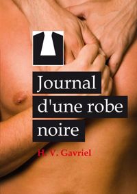 H V Gavriel - Journal d'une robe noire