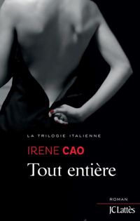 Couverture du livre Tout entière - Irene Cao