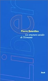 Couverture du livre Les Structures sociales de l'économie - Pierre Bourdieu