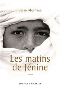 Couverture du livre Les matins de Jénine - Susan Abulhawa