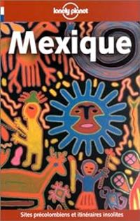 Couverture du livre Mexique - 2017 - Lonely Planet