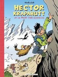 Couverture du livre Hector Krapahutt et le Mont Inaccessibilis - Nicolas Julo