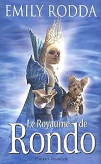 Jennifer Rowe - Le royaume de Rondo