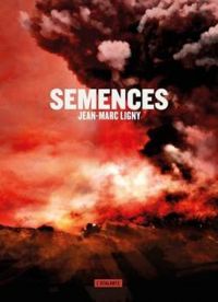 Couverture du livre Semences - Jean Marc Ligny