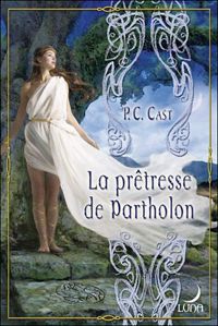 Couverture du livre La pretresse de Partholon - P C Cast