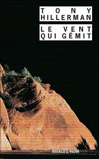 Couverture du livre Le Vent qui gémit - Tony Hillerman