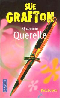 Sue Grafton - Q COMME QUERELLE