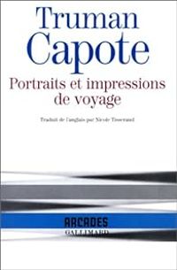 Couverture du livre Portraits et impressions de voyage - Truman Capote