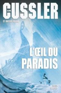 Clive Cussler - Russell Blake - L'oeil du paradis