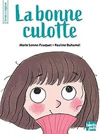 Couverture du livre La bonne culotte - Marie Lenne Fouquet