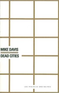 Mike Davis - Dead cities